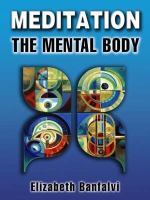 cover image of Meditation the Mental Body